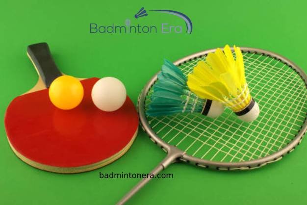 badminton sport versus table tennis